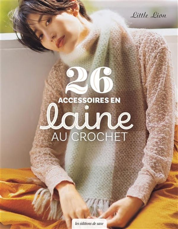 26 Accessoires en laine au crochet