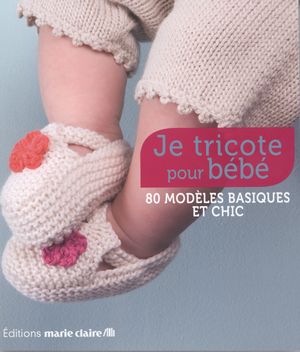 Je tricote pour bébé