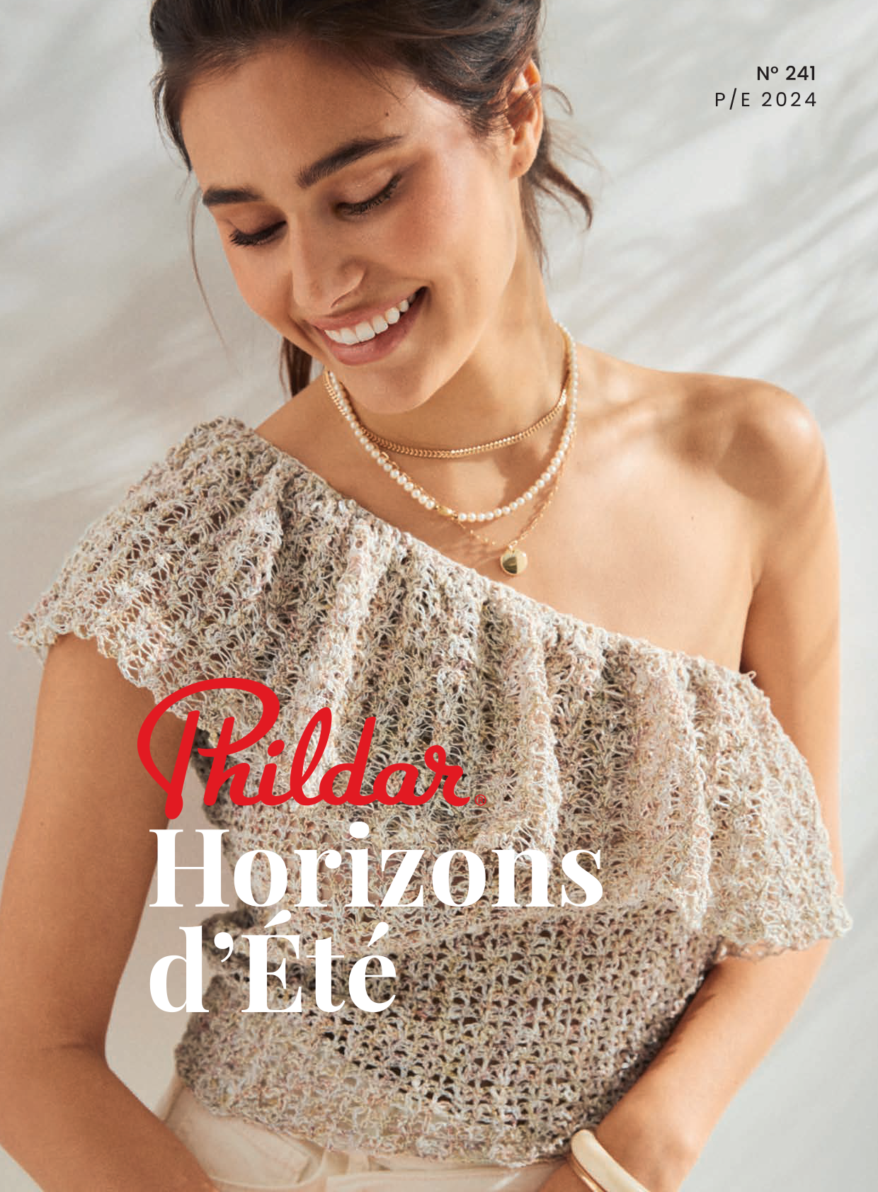 Revue PHILDAR No. 241 - Horizons D'été Printemps / Été 2024