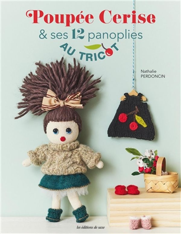 Poupée Cerise & ses 12 Panoplies au Tricot