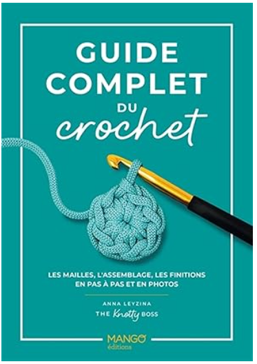 Guide Complet Du crochet