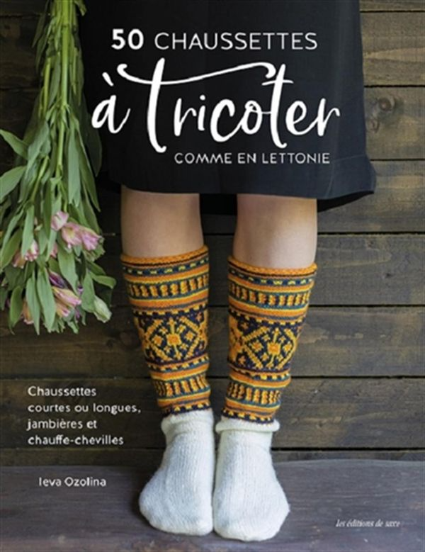 50 Chaussettes à tricoter comme en Lettonie