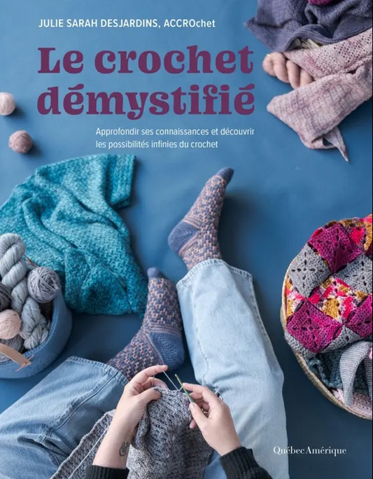 Le Crochet Démystifié