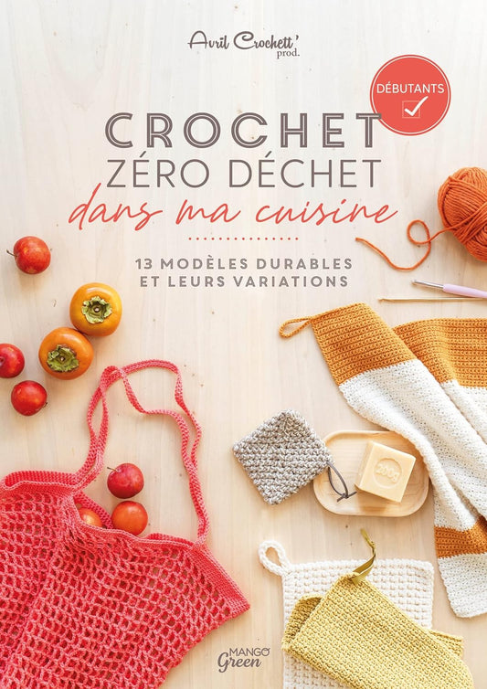 Crochet zéro déchet dans ma cuisine