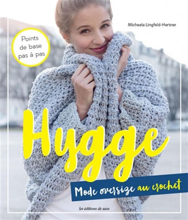 HYGGE - Mode Oversize au crochet