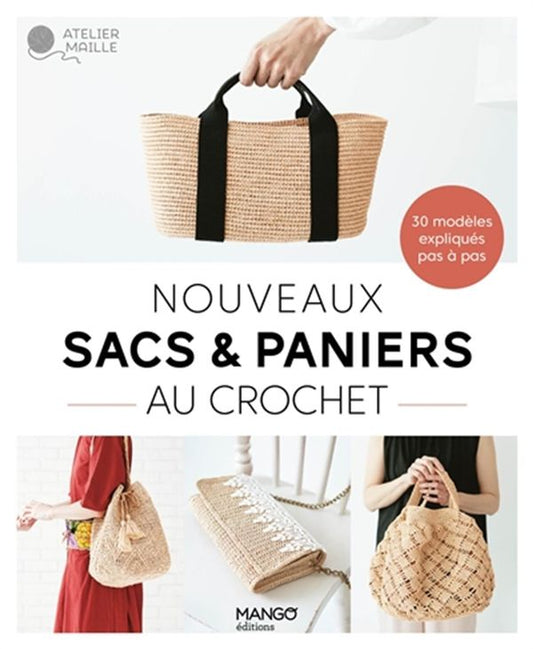 Nouveaux sacs & paniers au crochet