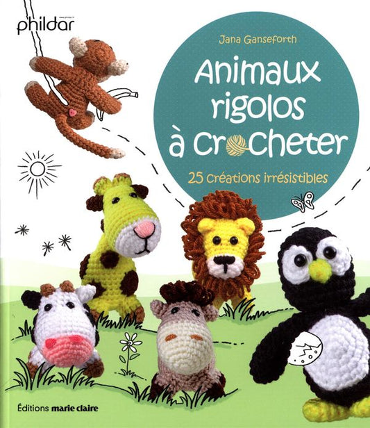 Animaux rigolos à crocheter